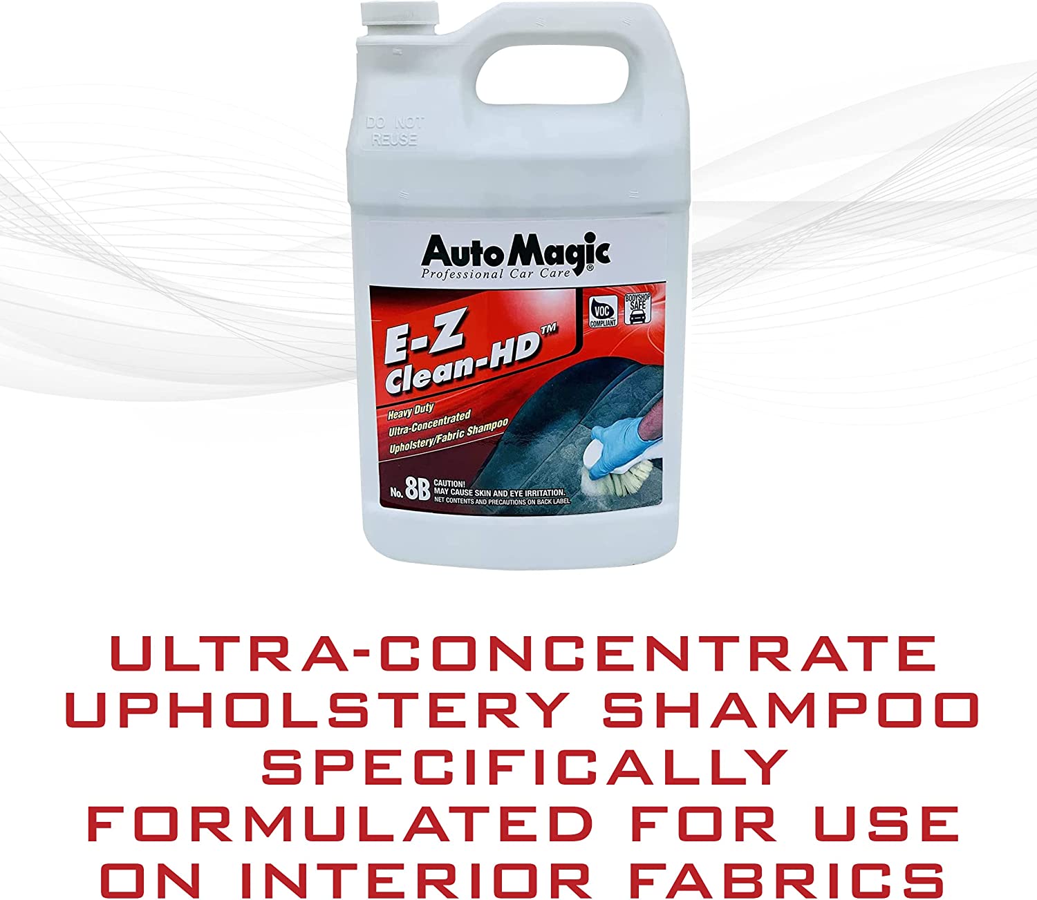 Auto Magic E-Z Clean HD - Heavy-Duty Upholstery Shampoo for Carpets, Vinyl and More - 128 Fl Oz