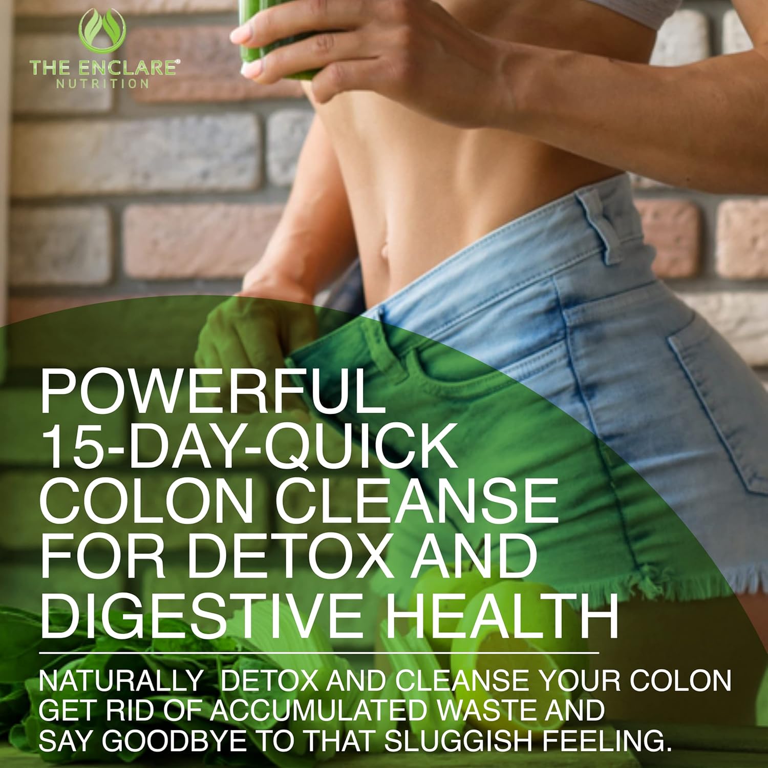 THE ENCLARE NUTRITION Colon Cleanser Detox. Premium 15 Day Fast-Acting Diet Pills, Probiotic, Fiber, Natural Laxatives Constipation Relief, Bloating. Boosts Energy, Focus, Gut Health (1)