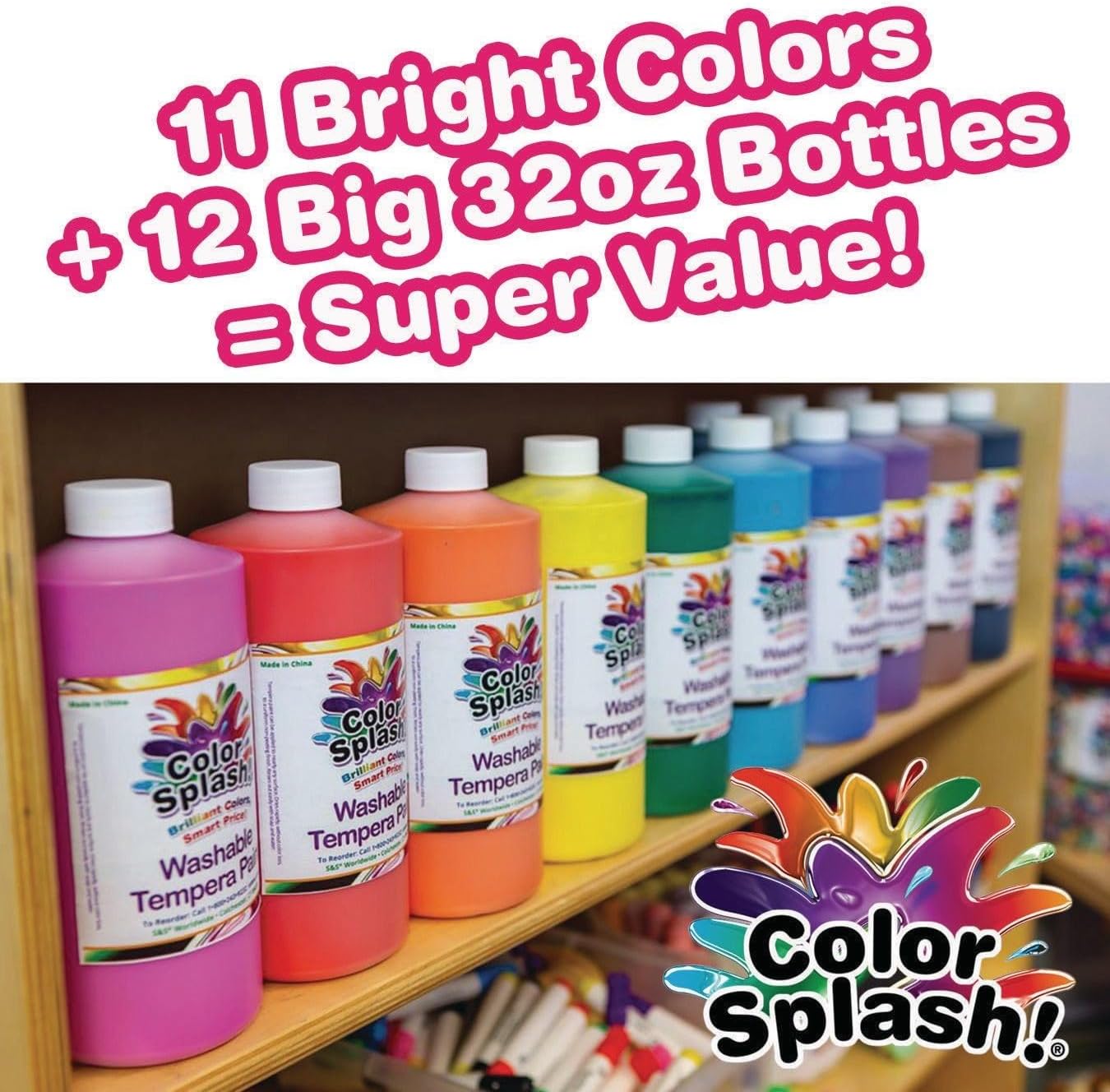S&S Worldwide Color Splash! Liquid Tempera Bulk Paint, Set of 12 in 11 Bright Colors, 32-oz Easy-Pour Bottles, Great for Arts & Crafts, School, Classroom, Poster Paint, For Kids & Adults, Non-Toxic. 32 Fl Oz (Pack of 12)