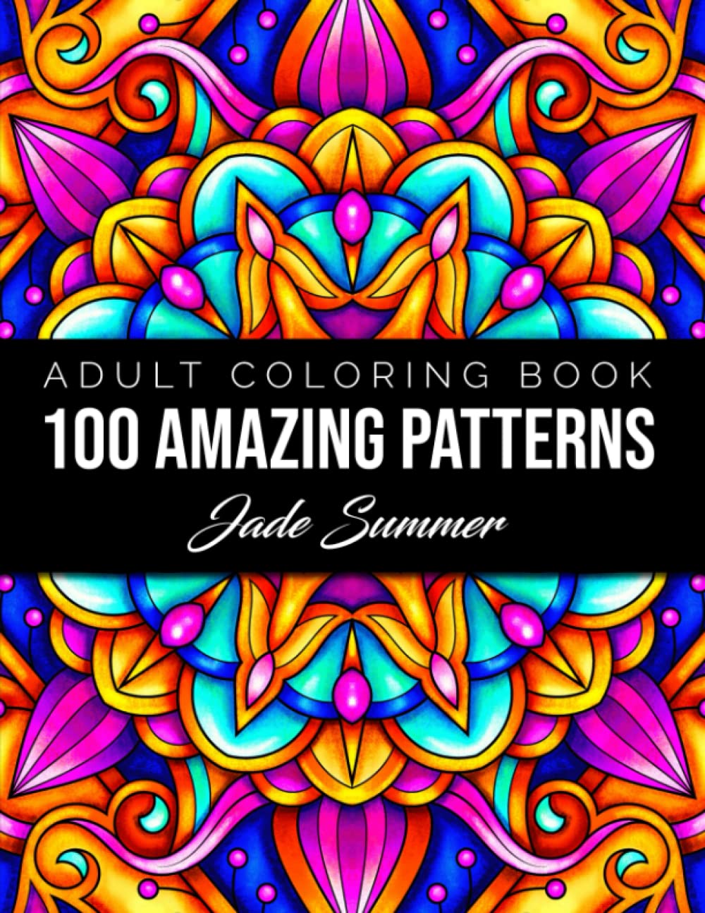 101 Incredible Patterns  an Easy Mindfulness Coloring Book for