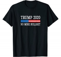 Trump 2020 - No More Bullshit - Vintage Style - T-Shirt: Clothing